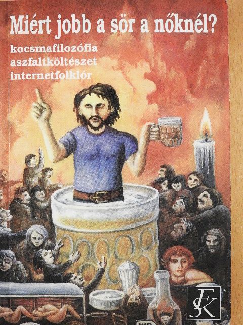 Miért jobb a sör a nőknél? [antikvár]
