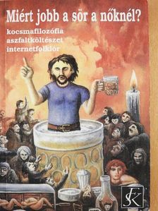 Miért jobb a sör a nőknél? [antikvár]