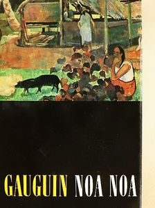 Paul Gauguin - Noa Noa [antikvár]