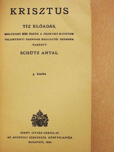 Schütz Antal - Krisztus [antikvár]
