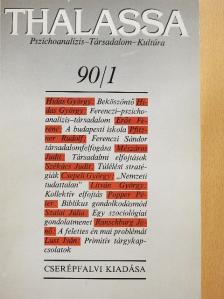Csepeli György - Thalassa 1990/1. [antikvár]