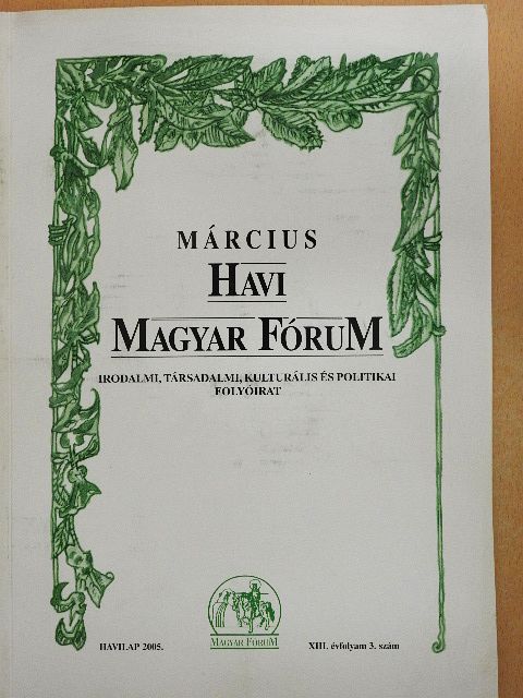 Bálint László - Havi Magyar Fórum 2005. március [antikvár]