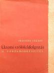 Prehoda József - Üzemi szőlőfeldolgozás II. [antikvár]