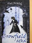 Pat Walsh - Crowfield átka [antikvár]