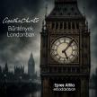 Agatha Christie - Bűntények Londonban [eHangoskönyv]