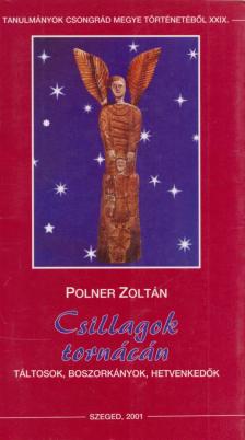 Polner Zoltán - Csillagok tornácán [antikvár]