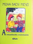 Leszkai András - A veszekedés művészete [antikvár]