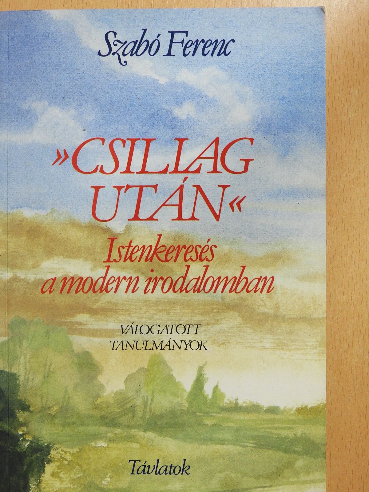 Szabó Ferenc - »Csillag után« (dedikált példány) [antikvár]