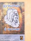 Ellet J. Waggoner - Krisztus és az Ő igazsága [antikvár]
