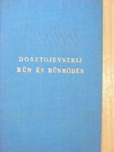 F. M. Dosztojevszkij - Bűn és bűnhödés [antikvár]