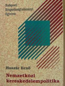 Huszár Ernő - Nemzetközi kereskedelempolitika [antikvár]