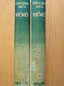 Kodolányi János - Vízöntő I-II. [antikvár]