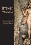 Biagio Russo - Istenek rabszolgái [eKönyv: epub, mobi]