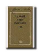 HAMVAS BÉLA - AZ ŐSÖK NAGY CSARNOKA III. /21/