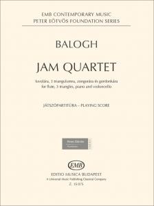 BALOGH MÁTÉ - JAM QUARTET FUVOLÁRA, 3 TRIANGULUMRA, ZONGORÁRA ÉS GORDONKÁRA