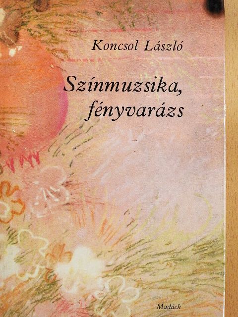 Koncsol László - Színmuzsika, fényvarázs [antikvár]