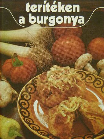 Dr. Bouquet Dezső - Terítéken a burgonya [antikvár]