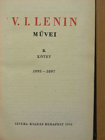 Vlagyimir Iljics Lenin - V. I. Lenin művei 2. [antikvár]
