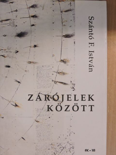 Szántó F. István - Zárójelek között [antikvár]