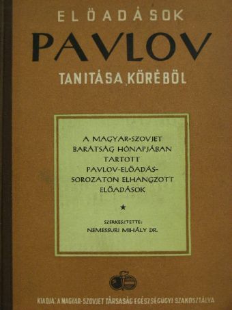 Bach Imre - Előadások Pavlov tanítása köréből [antikvár]