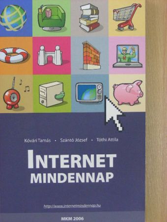 Kővári Tamás - Internet mindennap [antikvár]