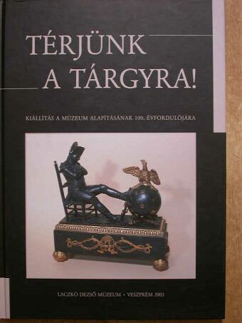 Térjünk a tárgyra! [antikvár]