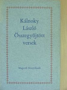 Kálnoky László - Összegyűjtött versek (1932-1978) [antikvár]