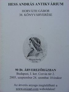 Hess András Antikvárium - Horváth Gábor 38. könyvárverése [antikvár]