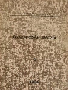 Eszesné Merész Irén - Gyarapodási jegyzék 6. [antikvár]
