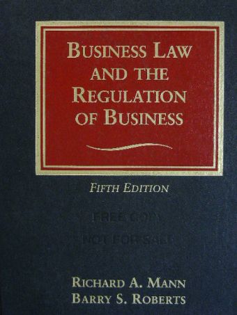 Barry S. Roberts - Business Law and the Regulation of Business [antikvár]