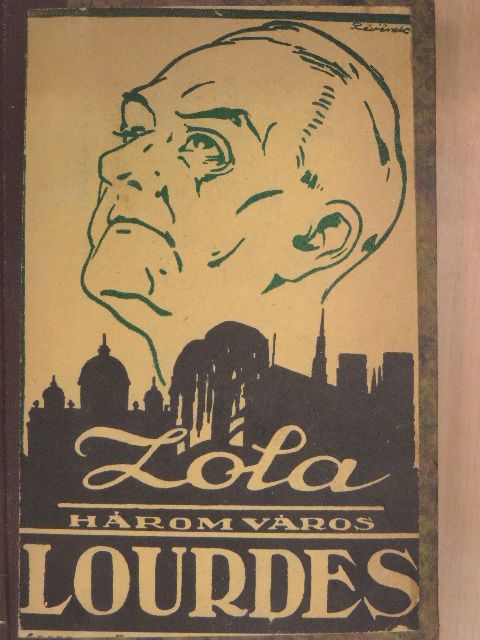 Zola Emil - Lourdes [antikvár]