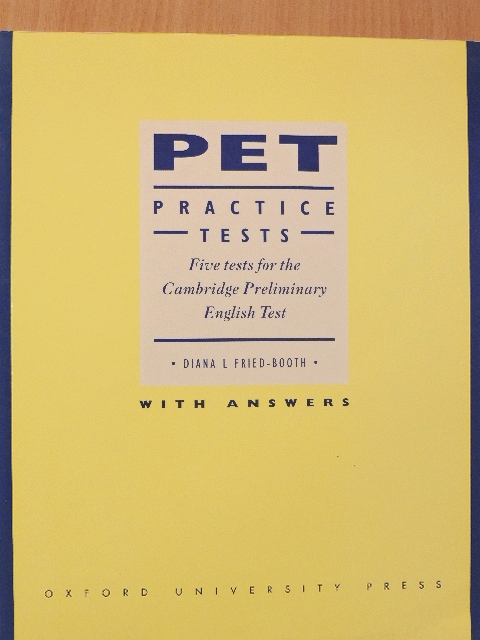 Diana L. Fried-Booth - PET Practice Tests [antikvár]