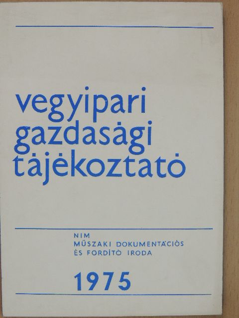 Vegyipari Gazdasági Tájékoztató 1975/4. [antikvár]