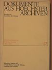 Dr. A. Knorr - Dokumente aus Hoechster Archiven 37. [antikvár]