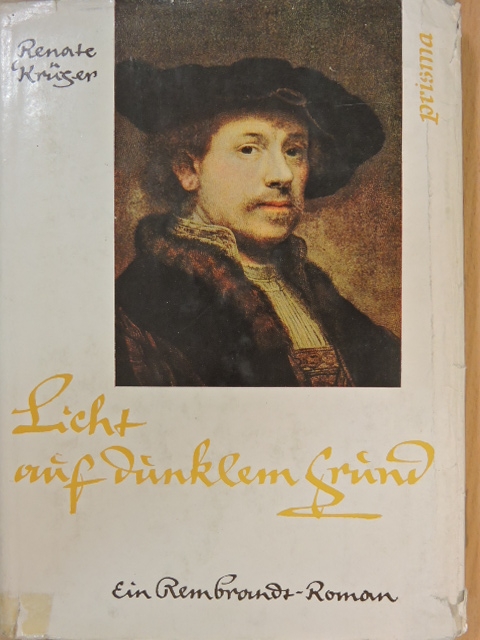 Renate Krüger - Licht auf dunklem Grund [antikvár]