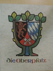 Alfred Spitzner - Die Oberpfalz [antikvár]