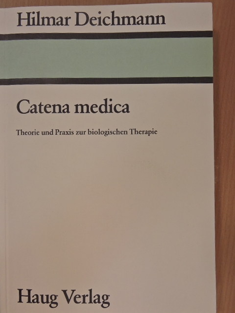 Dr. med. Hilmar Deichmann - Catena medica [antikvár]