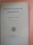 Heinrich Gusztáv - A német irodalom története  [antikvár]