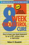 Kowalski, Robert E. - The 8-Week Cholesterol Cure [antikvár]
