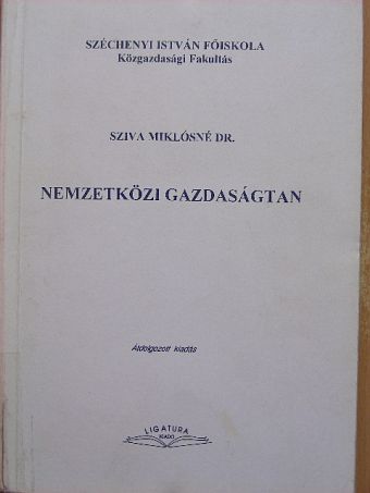 Dr. Sziva Miklósné - Nemzetközi gazdaságtan [antikvár]