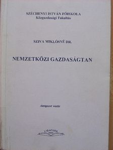 Dr. Sziva Miklósné - Nemzetközi gazdaságtan [antikvár]