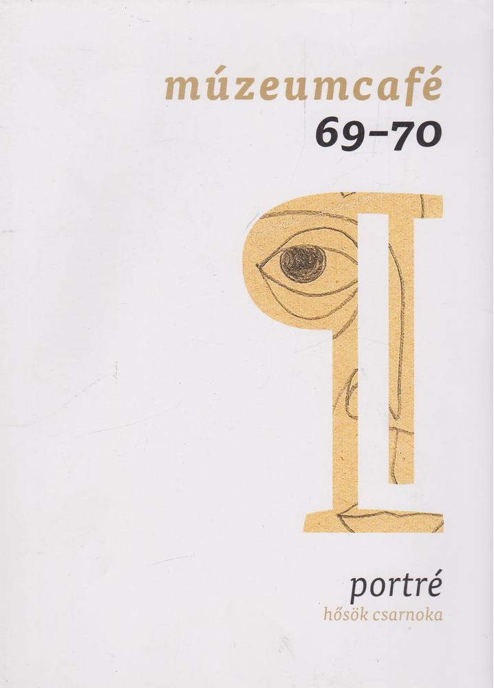 GRÉCZI EMŐKE - Múzeumcafé 69-70. 2019/1-2. február-április [antikvár]
