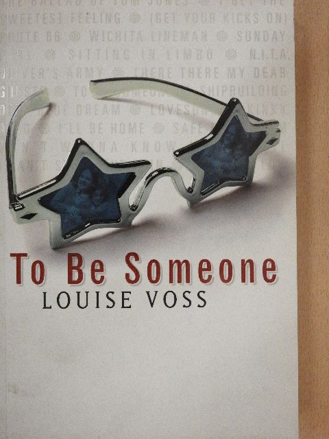 Louise Voss - To Be Someone [antikvár]