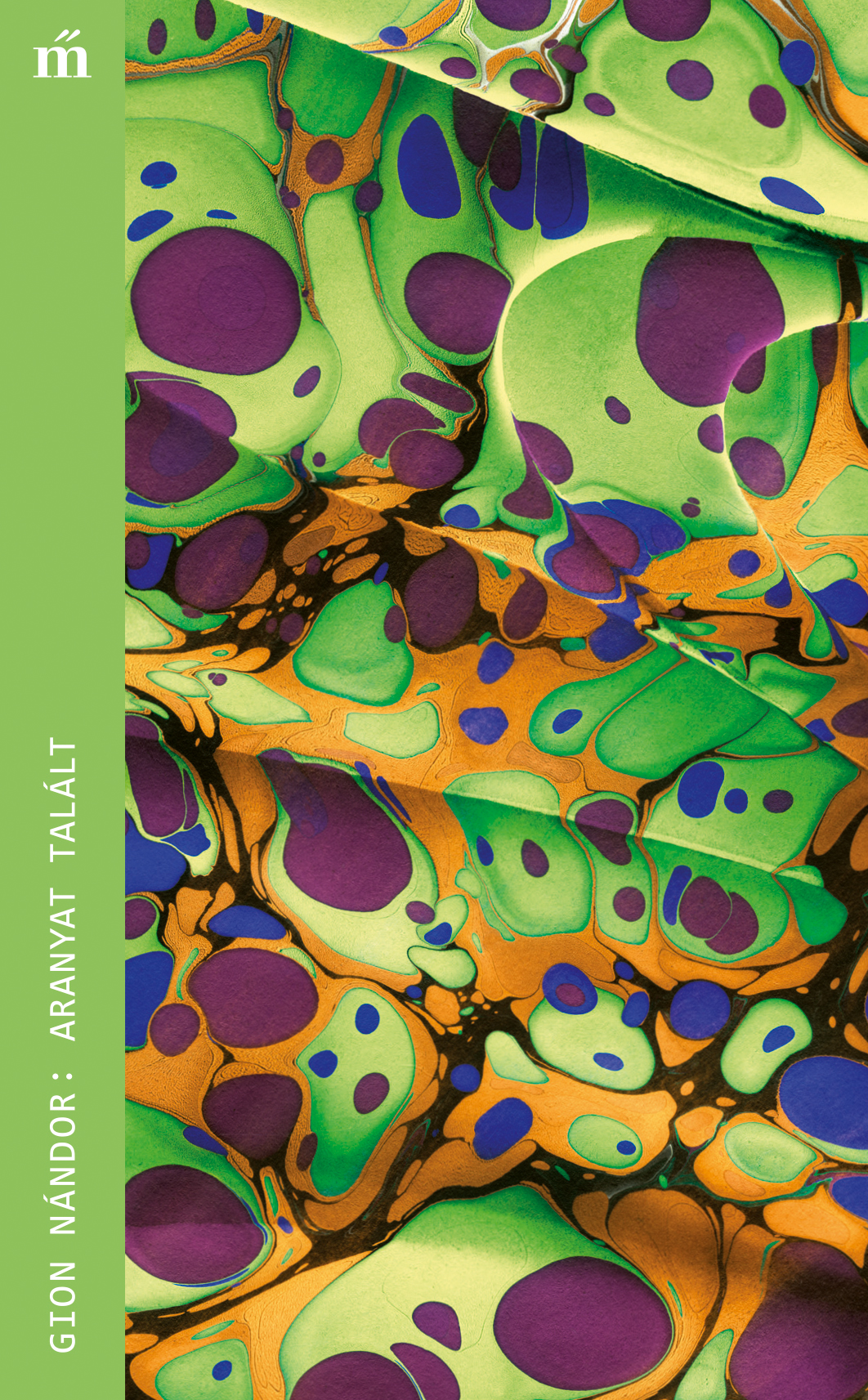 Gion Nándor - Aranyat talált [eKönyv: epub, mobi]
