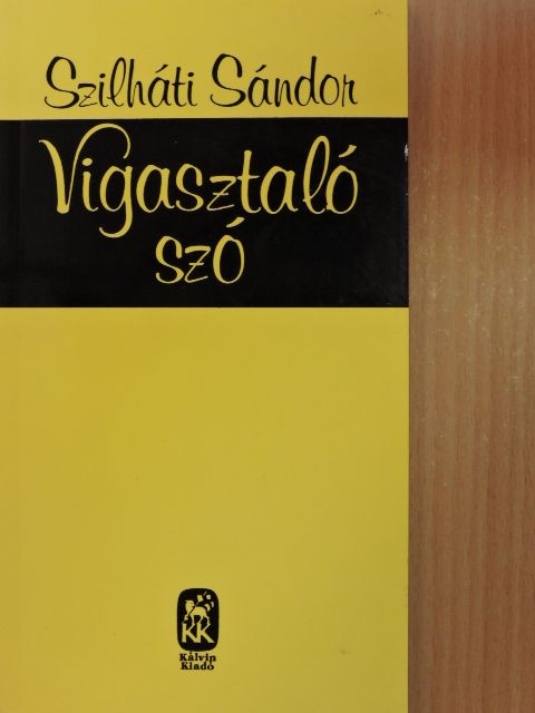 Szilháti Sándor - Vigasztaló szó [antikvár]
