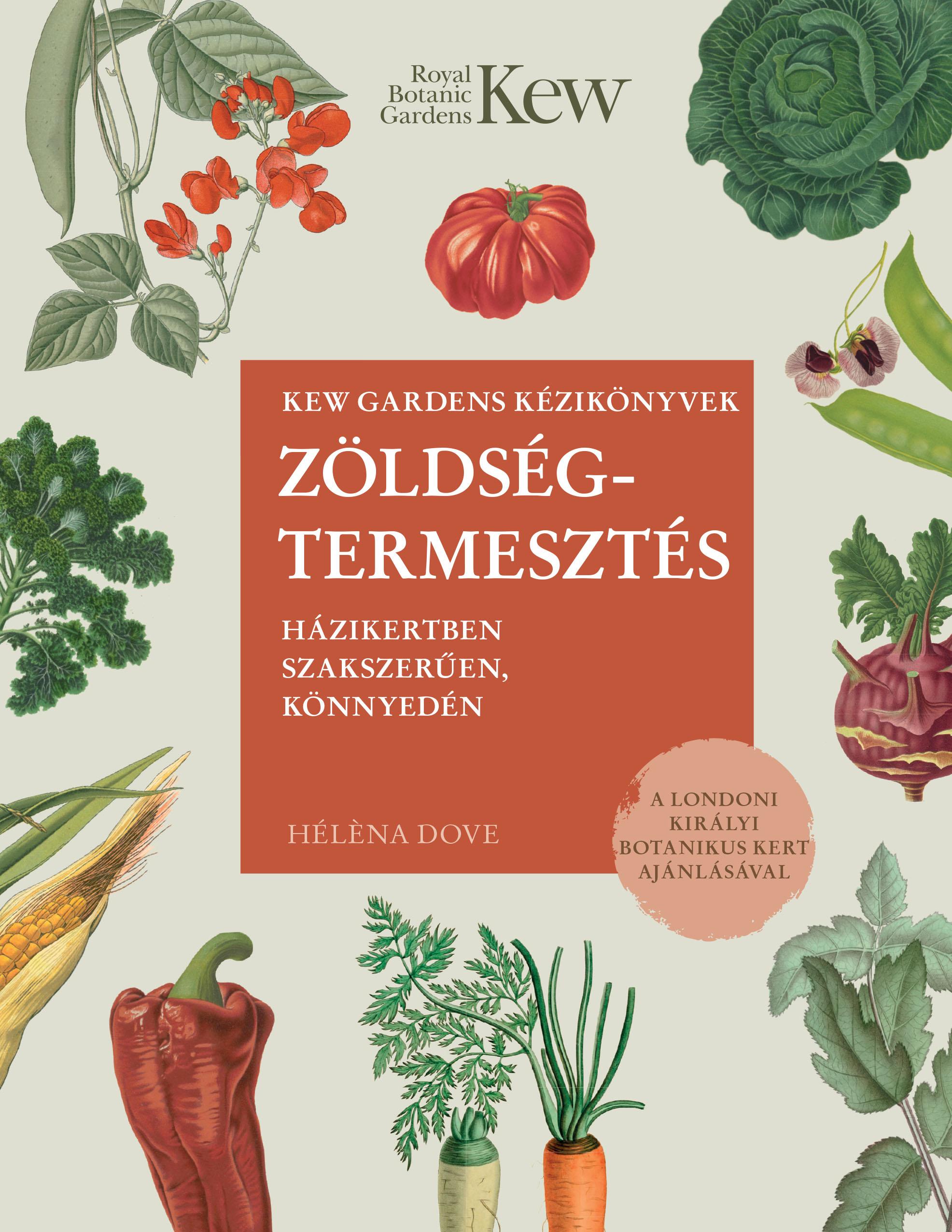 HÉLENA DOVE - Zöldségtermesztés