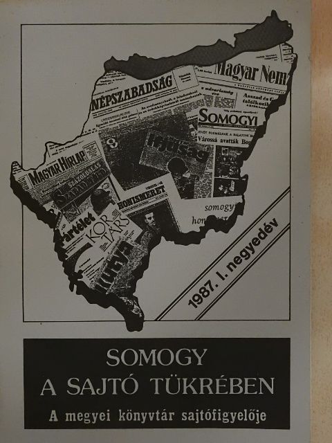 Somogy a sajtó tükrében 1987. I. negyedév [antikvár]