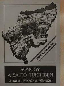Somogy a sajtó tükrében 1987. I. negyedév [antikvár]
