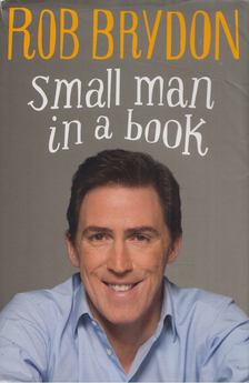 Rob Brydon - Small Man in a Book [antikvár]