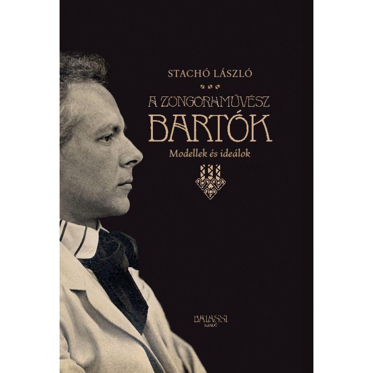 STACHÓ LÁSZLÓ - A zongoraművész Bartók